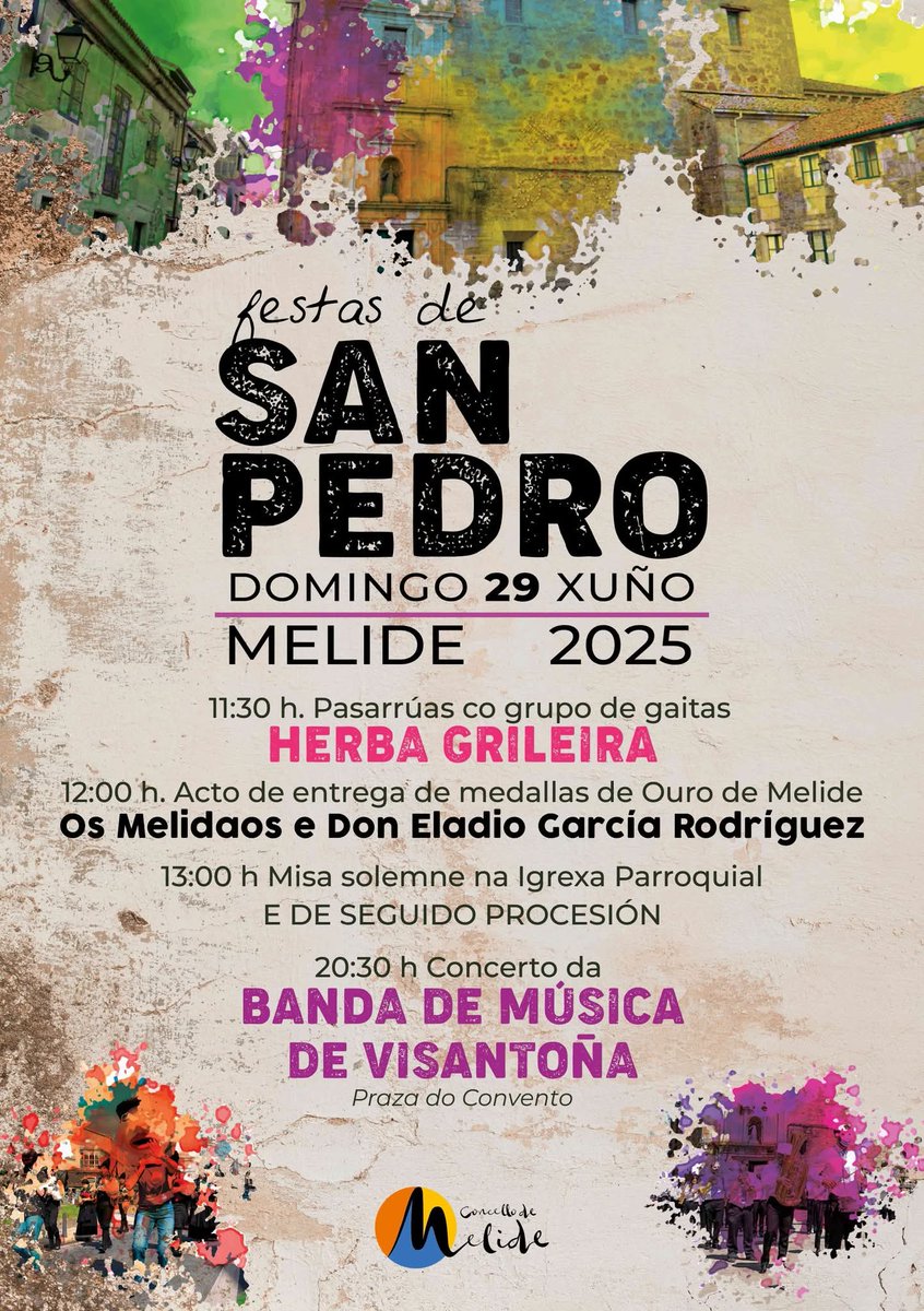 🥳Mañá celebramos o noso patrón 𝗦𝗮𝗻 𝗣𝗲𝗱𝗿𝗼.

👉 Farase entrega das 𝗠𝗲𝗱𝗮𝗹𝗹𝗮𝘀 𝗱𝗲 𝗢𝘂𝗿𝗼 𝗱𝗲 𝗠𝗲𝗹𝗶𝗱𝗲 aos Os Melidaos e ao doutor Don Eladio García Rodríguez.

🎼 Pararrúas co grupo de gaitas de Herba Grileira e concerto da Banda de Música de Visantoña.