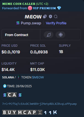 dolphincalled's tweet photo. 🪙 𝗦𝗢𝗟𝗔𝗡𝗔
#USDUC #TOWELCOIN #MEOW #ELON #ICED #LC #FUCKDAQ #NUDAENG

TIME: 28/6/2025
#MEOW 

CA: 7rCrPCf5qTcEAvDC3mH89rjZMetpRDLXZBvqLoPPpump

𝐂𝐀𝐋𝐋 11𝐊📈𝐇𝐈𝐓 118K MCAP🚀

WIN: 10.7X

FOLLOW TG: https://t.co/PTkIzpFb6Y 
#Solana #memecoins https://t.co/XZmuN8xwND