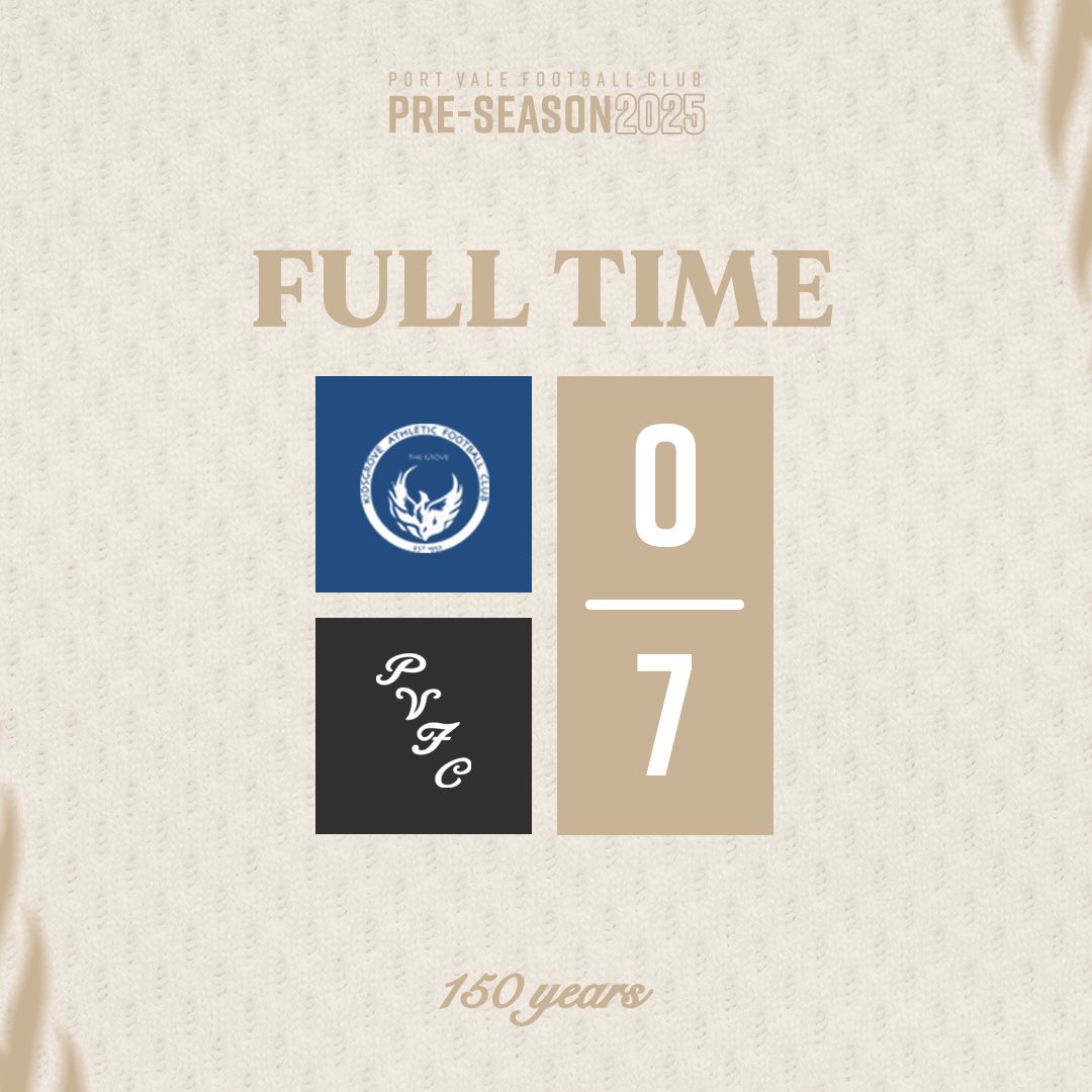 Port Vale FC (@officialpvfc) on Twitter photo FULL TIME
Victory in our second run out of Pre-Season 👊
Thank you to our friends at <a href="/OfficialKAFC/">Kidsgrove Athletic FC</a> for your hospitality and best of luck with your upcoming campaign!
#PVFCLive | 0-7 FULL TIME
Victory in our second run out of Pre-Season 👊
Thank you to our friends at <a href="/OfficialKAFC/">Kidsgrove Athletic FC</a> for your hospitality and best of luck with your upcoming campaign!
#PVFCLive | 0-7