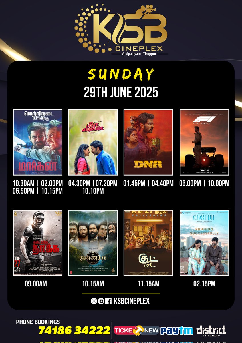KSBCineplex_Tpr's tweet photo. Sunday Bookings Open for #Kuberaa #DNAMovie #LoveMarriage #Maargan #Kannappa #F1TheMovie
#GoodBay #ThadaiyaraThaakka
Book your tickets now https://t.co/Z6na2BHPxY
#KSBCineplex #tirupur https://t.co/GYDrNWhTtH