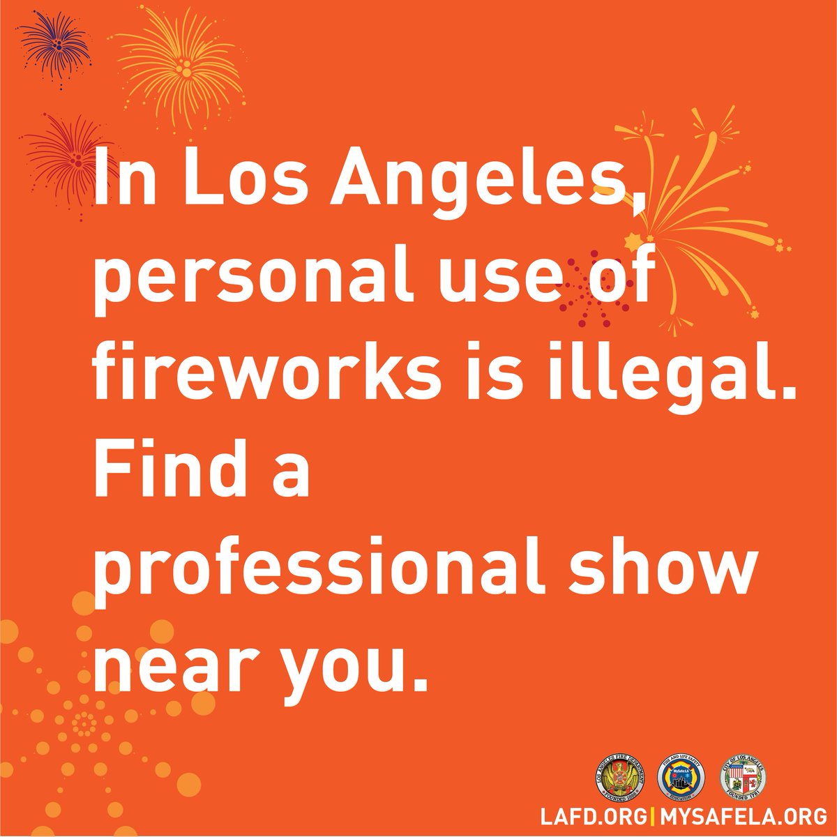 LAFDtalk's tweet photo. Your #LAFD asks you (emphatically!) to leave the #fireworks to the professionals and attend a public #4thofJuly show. We want everyone to have a #safe4th Info: https://t.co/ANNpotznCP https://t.co/r6vcRkfZXZ