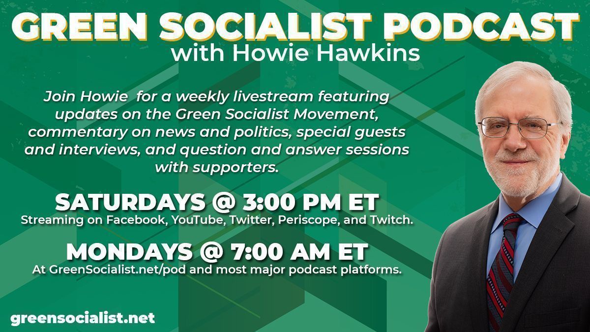 This afternoon! Don't miss the next #GreenSocialist podcast!

Saturday
3 PM ET

Streaming on Facebook, YouTube, and Twitch