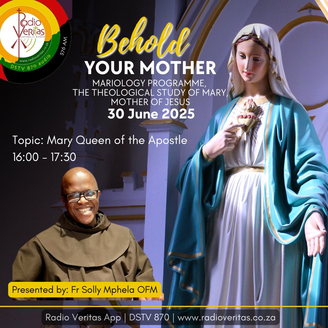 RadioVeritasSA's tweet photo. #RadioVeritasMondayProgrammes
#Beholdyourmother Mariology Programme,
The theological study of Mary, Mother of Jesus with Fr Solly Mphela OFM on #RadioVeritasSA #Dstv870 #RadioVeritasApp
๐ 30 June 2025
โฐ16:00 - 17:30
Topic: Mary Queen of the Apostle
#RadioVeritasCatholicism https://t.co/ywubRB4vSA