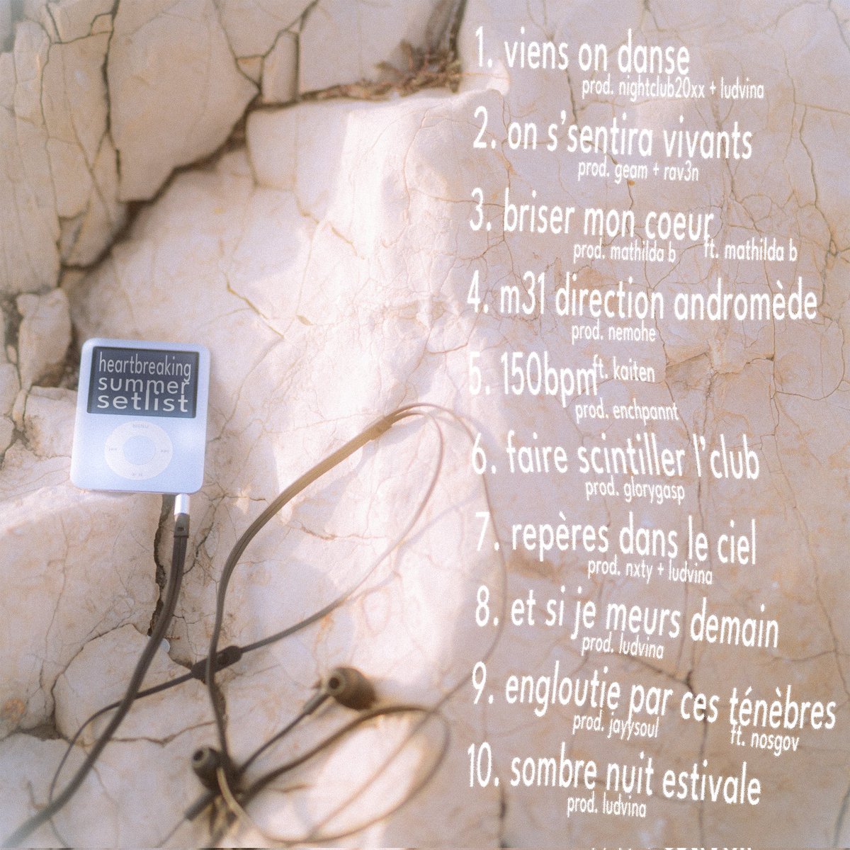 Mon premier album "Heartbreaking Summer Setlist" sera disponible partout le 11/07 !!!!!!!!

cover par @/art.i.shoow (sur Instagram)
retouches tracklist par @/saikoatta (idem)
masters + participation prod et arrangements <a href="/_nemohe/">caly</a>

feat. <a href="/MathildaBloop/">mathilda b</a> Kaiten et Nosgov