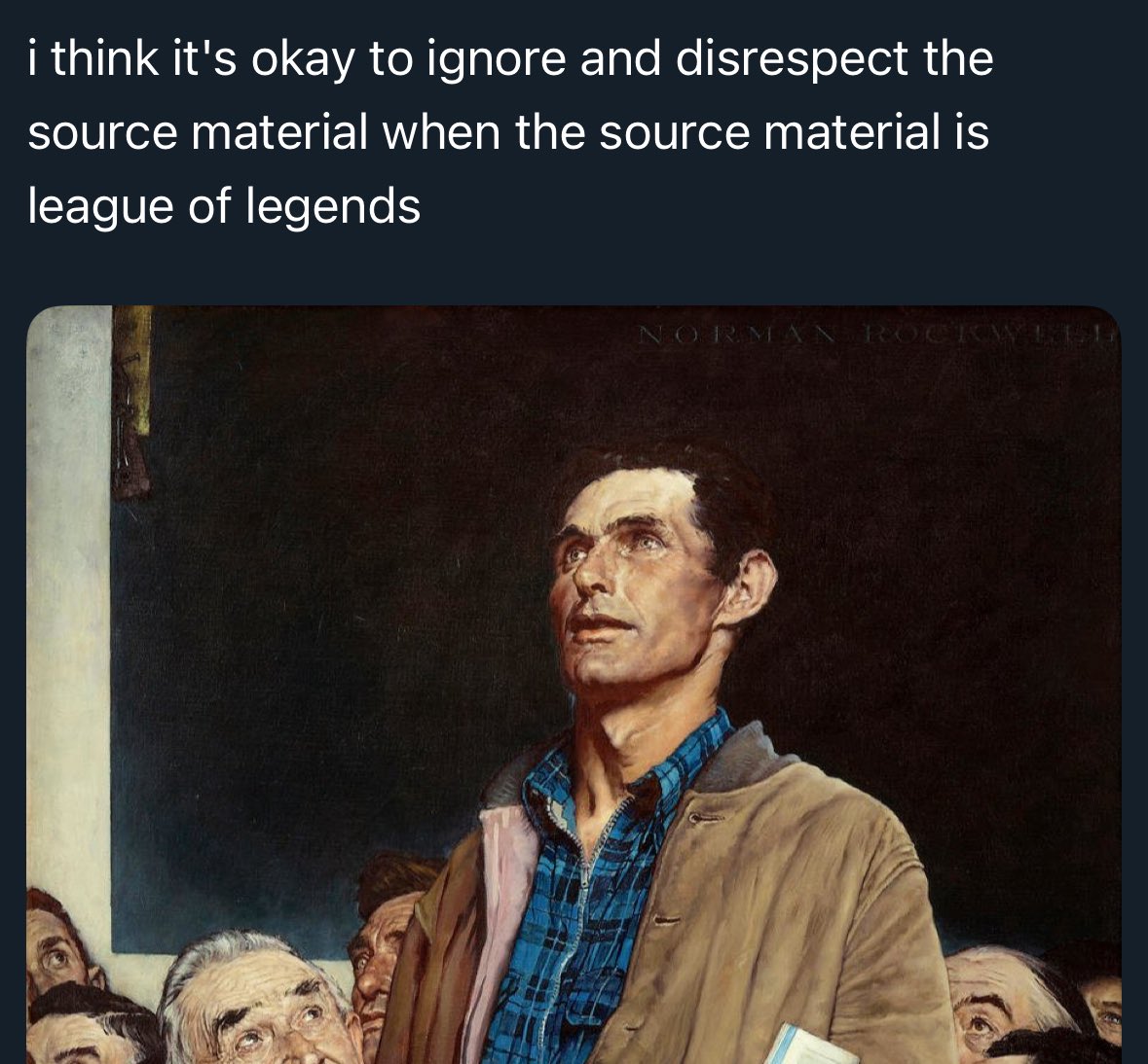 I hate league as much as the next guy but Ive never seen a fandom like 4rcane where they can whine for more material to work with and appreciate, get given it, and immediately shut it down. Just because its League. Like okay then stay dry and unwatered idk what to tell you