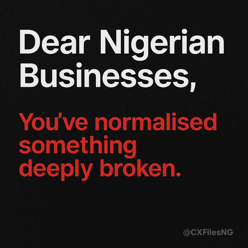 This thread is for every customer who paid, and still suffered. 

In your experience, what’s one thing Nigerian businesses clearly don’t understand about customer service?

 #CXFilesNG #FixCustomerExperience #WePaidWeSuffered #NigeriaBusiness 🧵