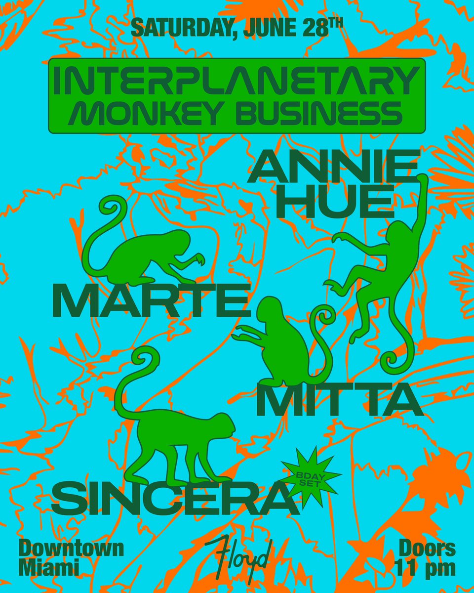 MONKEY’S DANCING TONIGHT 🙈

bringing interplanetary back to <a href="/floydmiami/">floydmiami</a> june 28th for the monkey business edition 🐒

☆ <a href="/anniiehue/">annie 𓆩♡𓆪</a> 
☆ <a href="/defnotmitta/">mitta</a> 
☆ <a href="/queengubblebum/">S 𐙚</a> 

3 debuts. 1 birthday set. 1 wild B4B. see you in the red room very soon! 🙊🙉🙈

🎫: link.dice.fm/monkeybusiness…