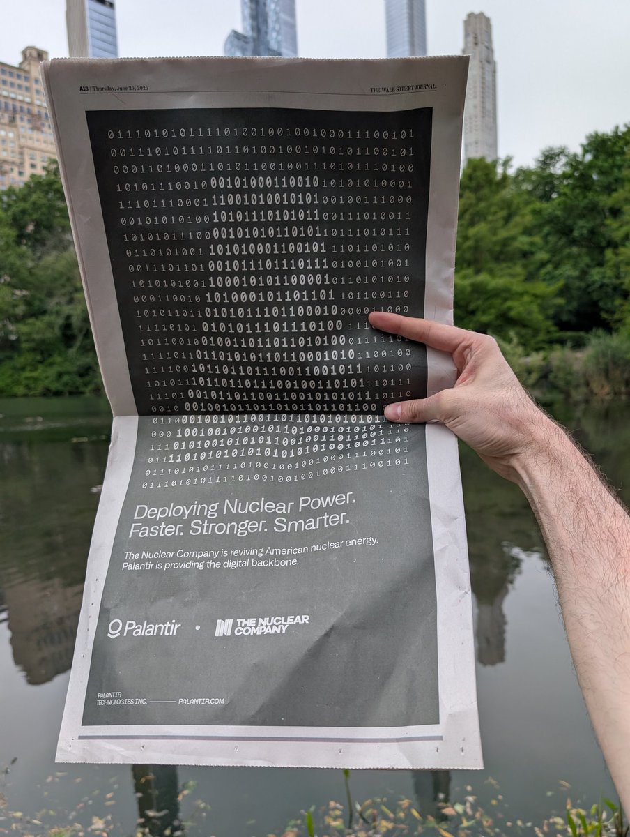 Why Palantir is Getting into Nuclear

Full-page ad in the Wall Street Journal taken out by <a href="/PalantirTech/">Palantir</a> Thursday announcing their strategic partnership with <a href="/TheNuclearCo/">The Nuclear Company</a>.

I grabbed a copy and took this pic before my baby finished destroying it.

People have been asking why