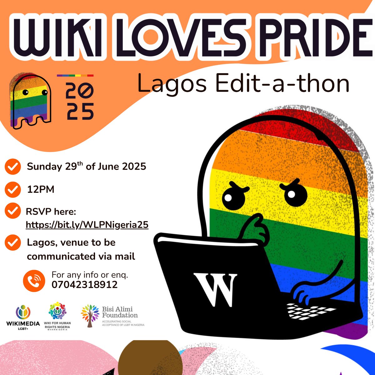 Join Us for the Wiki Loves Pride Lagos Edit-a-thon!

Come let’s celebrate Pride Month by bridging the LGBTQ knowledge gap on Wikipedia! 💻✨

This Sunday, 29th June 2025 at 10AM in Lagos (venue details shared via email upon registration).

🔗 RSVP now: bit.ly/WLPNigeria25