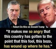 Who agrees with Robert De Niro?  😠 😡