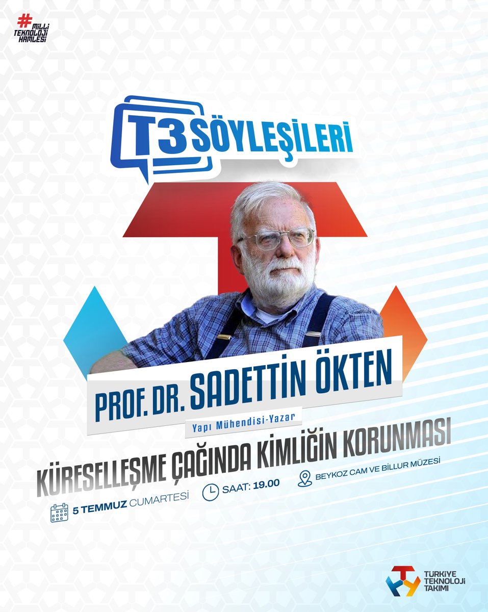 📣 #T3Söyleşileri serimizin yeni konuğu söz ve gönül ehli değerli Hocamız Prof. Dr. Sadettin Ökten.

📕 Konu: ❝Küreselleşme Çağında Kimliğin Korunması❞

🎼 Tanburi Özer Özel ve Kemençevi Aslıhan Özel'in müzik dinletisi eşliğinde...

🗓 5 Temmuz 2025 - Cumartesi
⏰ 19:00
📍