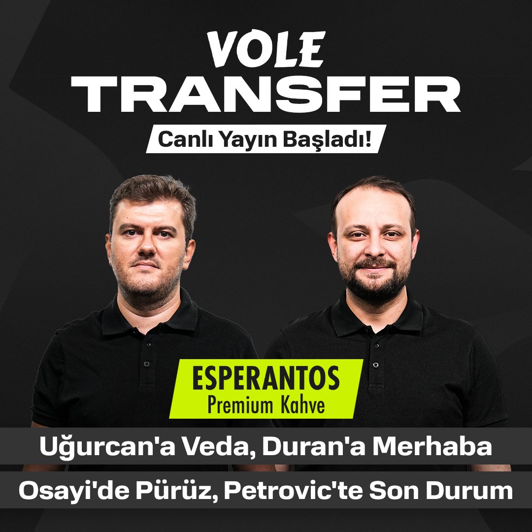 VOLE (@voleapp) on Twitter photo 🔥@esperantosco'un sunduğu VOLE Transfer CANLI yayınla BAŞLADI! #işbirliği
👉 Jhon Duran transferinde sona doğru
👉 Uğurcan Çakır Trabzonspor'da kaldı
👉 Petrovic'te son durum
👉 Osayi transferinde pürüz
🎙️ <a href="/sinan_yilmazz/">Sinan Yılmaz</a> - <a href="/onurtugrul/">Onur Tuğrul</a>
📺 youtube.com/live/UfDErK0hE… 🔥@esperantosco'un sunduğu VOLE Transfer CANLI yayınla BAŞLADI! #işbirliği
👉 Jhon Duran transferinde sona doğru
👉 Uğurcan Çakır Trabzonspor'da kaldı
👉 Petrovic'te son durum
👉 Osayi transferinde pürüz
🎙️ <a href="/sinan_yilmazz/">Sinan Yılmaz</a> - <a href="/onurtugrul/">Onur Tuğrul</a>
📺 youtube.com/live/UfDErK0hE…