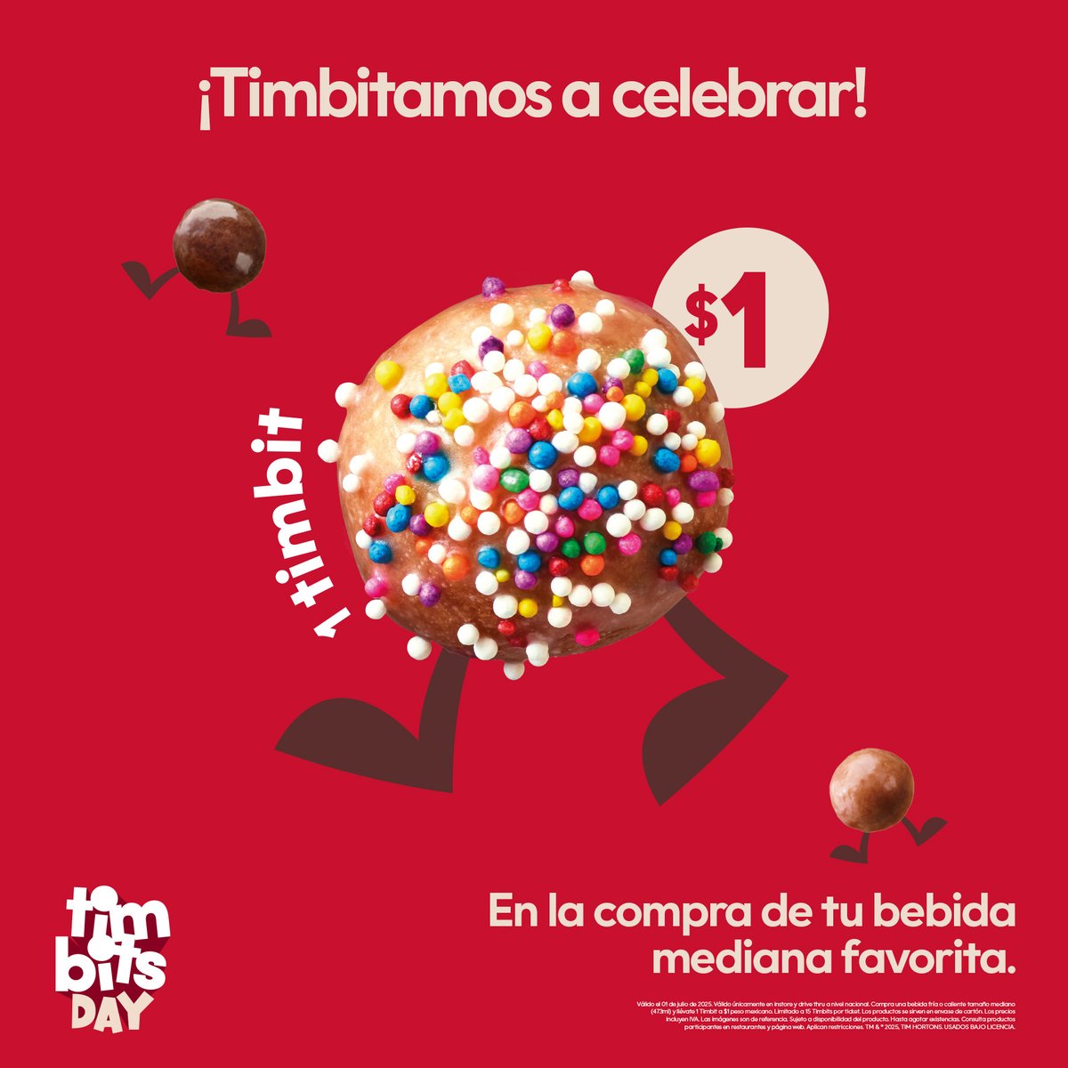 ¿Timbits a $1? Sí, como lo leíste. 😱🍩
Este 1 de julio, la celebración va en grande con tus sabores favoritos…
¡al precio más especial del año! 🎉