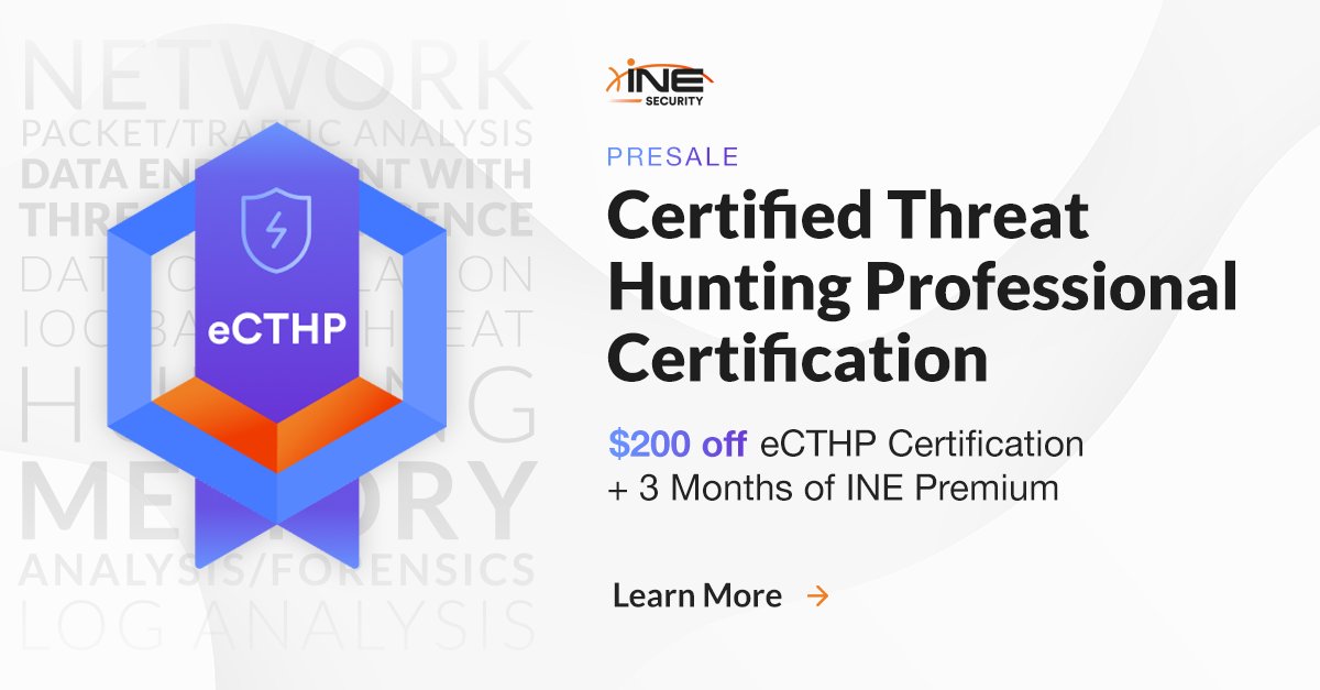 ine's tweet image. 🎯 Presale Special: eCTHP exam voucher + 3 months INE Premium
 Save $200 ➡️ bit.ly/4nhkVNS

🔍 Threats are getting more sophisticated. Are your detection skills keeping up? Stop playing defense. Start hunting threats.

#ProactiveSecurity #ThreatHunting #CyberDefense