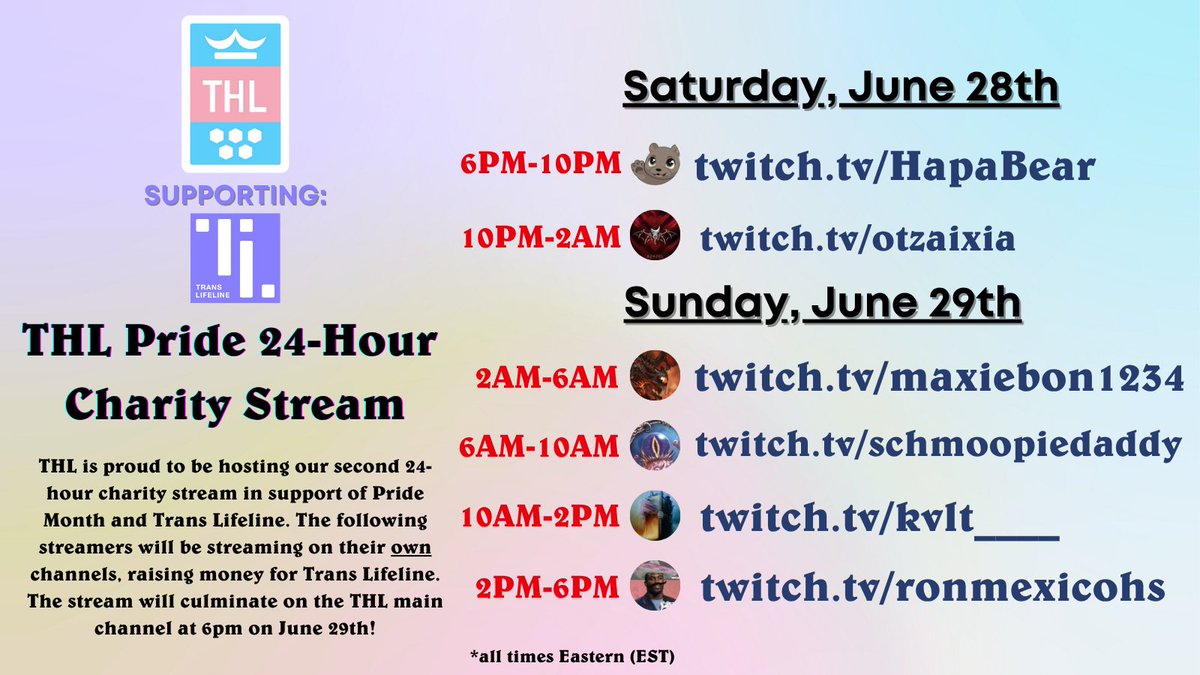The 2025 THL Pride 24-hour charity stream begins in just under 4 hours! Follow along with these streamers as they raise money for Trans Lifeline