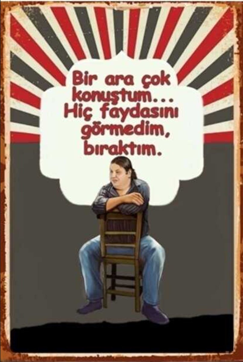 Bana neden bu kadar az konuşuyorsun dediklerinde;