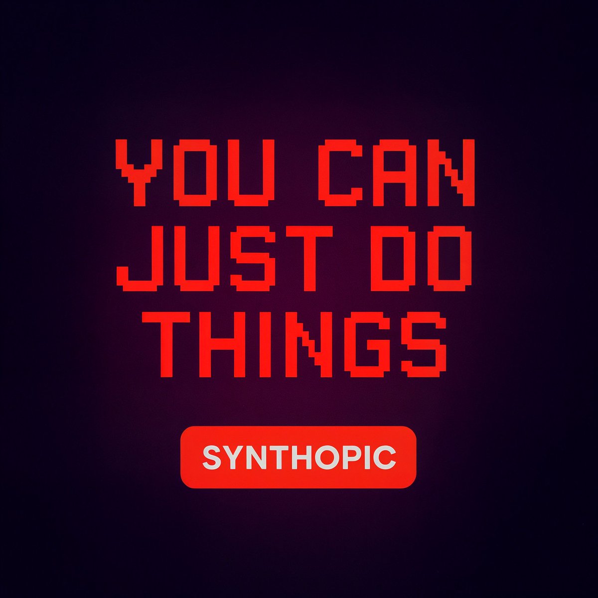 You don’t need permission. 

You don’t need a plan. 

You don’t need to overthink.

You can just join Synthopic and do things.