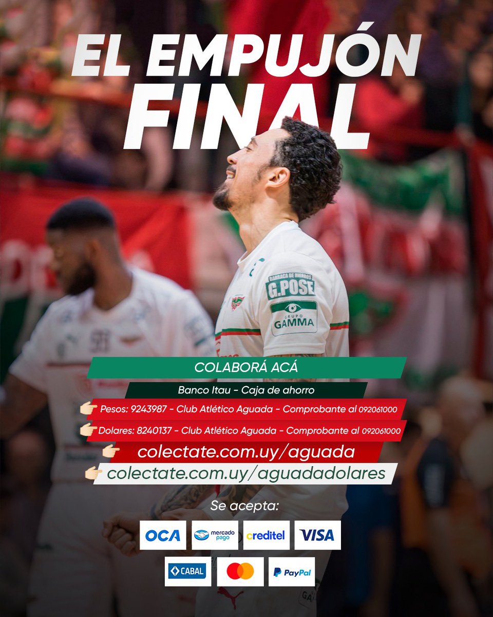 🫡 𝐄𝐥 𝐞𝐦𝐩𝐮𝐣𝐨́𝐧 𝐟𝐢𝐧𝐚𝐥
 
¡Continúa la colecta y acá tenés las formas de colaborar! 

👉🏻 Cuenta Itaú: 9243987 o 8240137 (enviar comprobante) 
👉🏻 colectate.com.uy/aguada
👉🏻 colectate.com.uy/aguadadolares

#SomosBasquet🔴🟢
#ConEntusiasmoYValía🔴🟢
