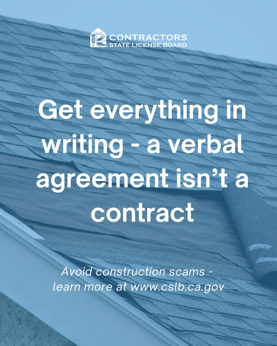 CSLB's tweet image. Protect yourself - get it in writing! Always insist on a written contract before work begins. It should include the scope, timeline, and payment schedule. No contract? No deal.

#CSLB #GetItInWriting #HireLicensed #CaliforniaContractors