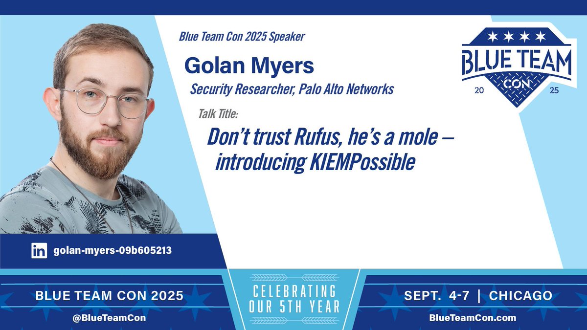 🚨Blue Team Con 2025 Talk Alert🚨

Talk Title: Don’t trust Rufus, he’s a mole – introducing KIEMPossible 

Presented by: Golan Myers 

See abstract: blueteamcon.com/directory/dont…