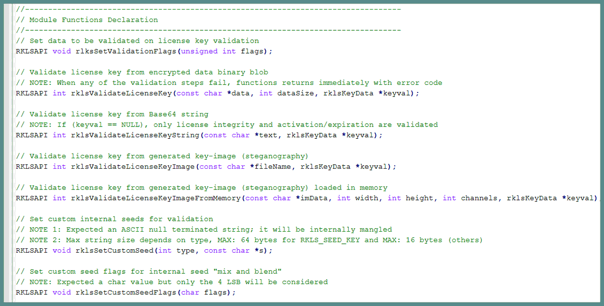 raysan5's tweet image. I keep working on rKeyGen, my license keys generator tool, I'm going down the rabbit hole and it's taking me way longer than expected...
I redesigned multiple times the library for license keys validation, trying to keep it simple... what do you think? Any function missing? 🤔