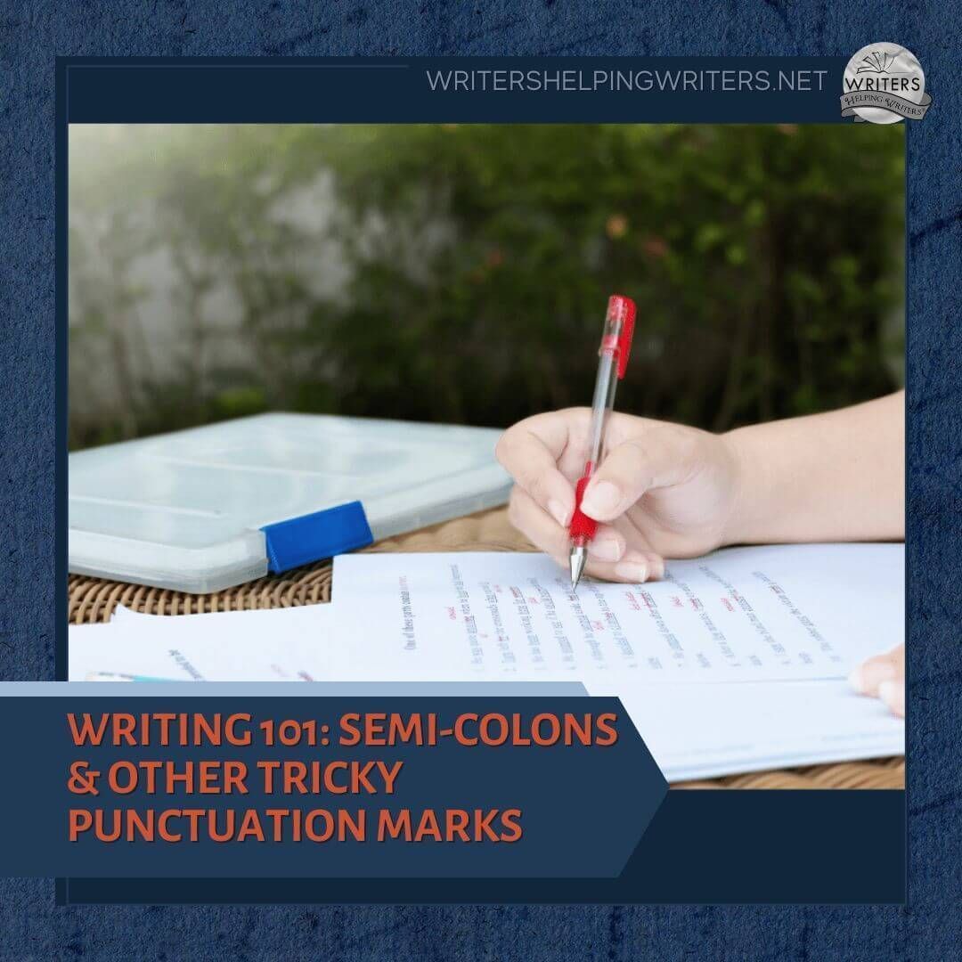 Writing 101: Semi-Colons &amp; Other Tricky Punctuation Marks buff.ly/yNa78pF #writing #amwriting #grammar