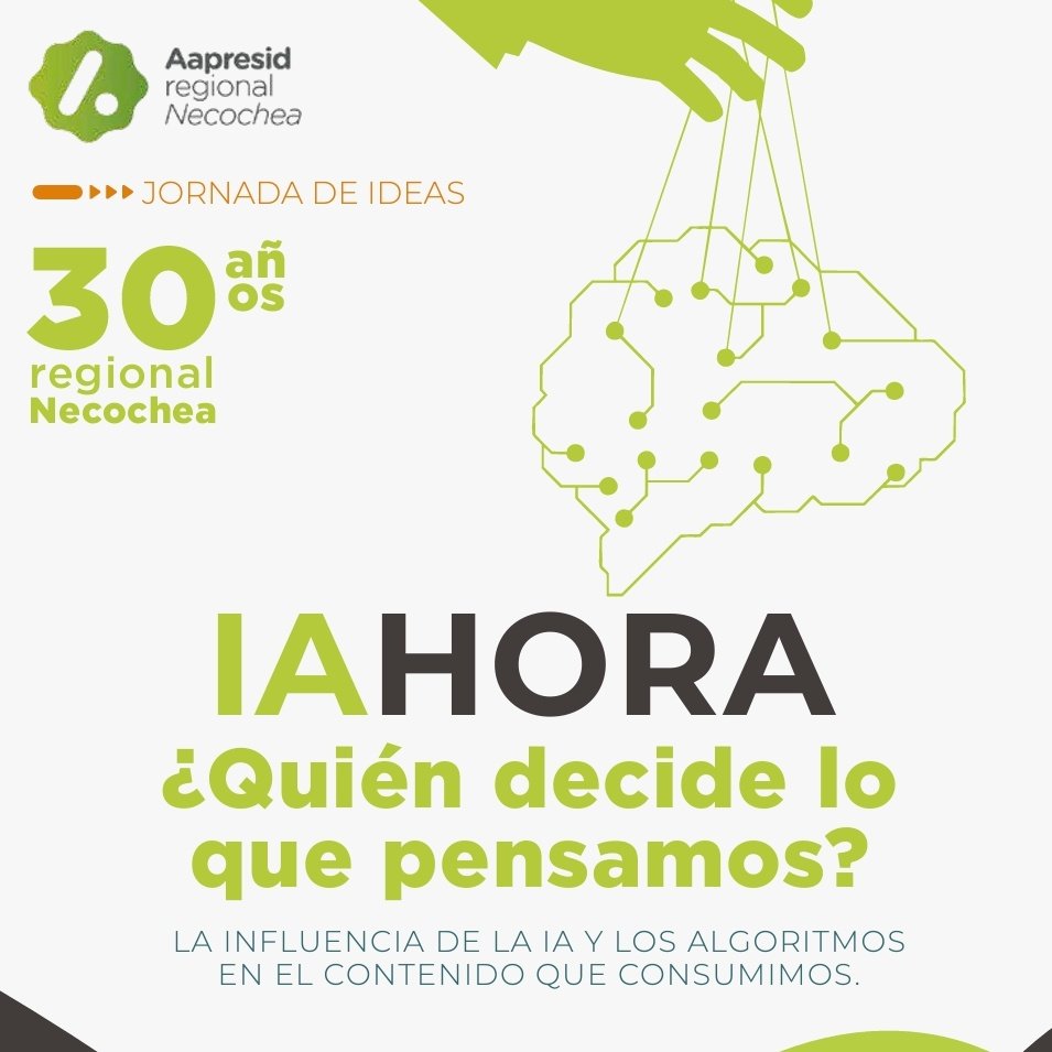 Llega una nueva edición de nuestra clásica Jornada de Ideas 🧠
👉IAHORA ¿Quién decide lo que pensamos?

📅 5 Septiembre 
📍Necochea