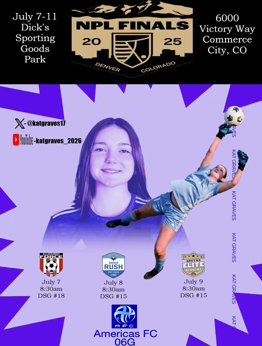 Kat Graves (@katgraves17) on Twitter photo Just over a week away from the <a href="/USClubSoccerNPL/">National Premier Leagues</a> finals in Colorado. Excited to be playing with <a href="/afc06girls/">AmericasFC06Girls</a> and hopefully help them 3peat. <a href="/SportPrepX/">SportPrepX</a> <a href="/PrepSoccer/">Prep Soccer ⚽️</a> <a href="/ImYouthSoccer/">ECNL/GA/Recruiting/College Soccer</a> <a href="/CollegeSoccerID/">College Soccer ID</a> <a href="/G2CollegeSoccer/">Go 2 College Soccer</a> <a href="/Solar06g/">Solar Black 07/06G</a> <a href="/charles_byars/">Charles Byars</a> <a href="/D1portal/">D1 Portal</a> <a href="/nlevelsports/">Next Level Sports</a> Just over a week away from the <a href="/USClubSoccerNPL/">National Premier Leagues</a> finals in Colorado. Excited to be playing with <a href="/afc06girls/">AmericasFC06Girls</a> and hopefully help them 3peat. <a href="/SportPrepX/">SportPrepX</a> <a href="/PrepSoccer/">Prep Soccer ⚽️</a> <a href="/ImYouthSoccer/">ECNL/GA/Recruiting/College Soccer</a> <a href="/CollegeSoccerID/">College Soccer ID</a> <a href="/G2CollegeSoccer/">Go 2 College Soccer</a> <a href="/Solar06g/">Solar Black 07/06G</a> <a href="/charles_byars/">Charles Byars</a> <a href="/D1portal/">D1 Portal</a> <a href="/nlevelsports/">Next Level Sports</a>