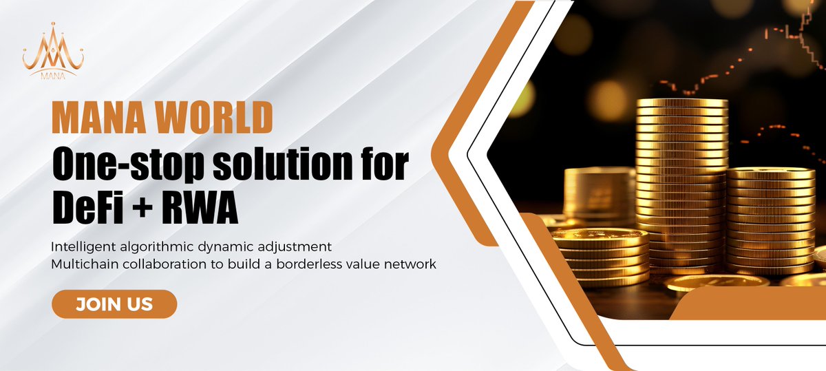 🌐 #MANAWORLD #Web3 #DeFi3.0

✅  One-stop solution for DeFi + RWA
🔄 Intelligent algorithmic dynamic adjustment
🔗 Multichain collaboration to build a borderless value network