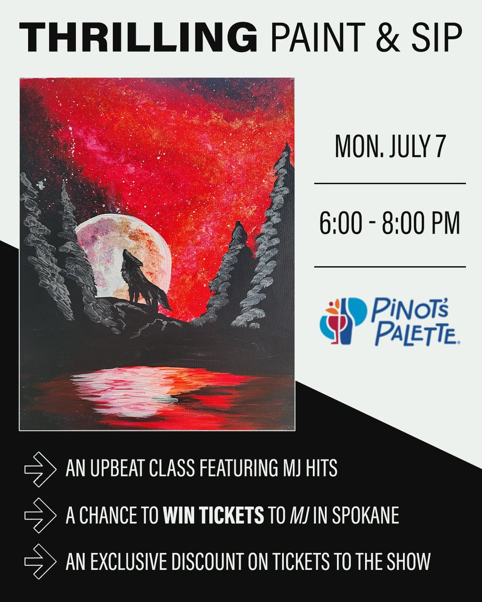 ✨ Thriller Night at Pinot’s Palette ✨

🎶 Groove to iconic hits while painting your own MJ-themed masterpiece
🎟️ Automatically entered to WIN tickets to OPENING NIGHT on July 8
💥 Plus: Get access to exclusive discounts on select MJ performances

Must be 21+ with valid ID.