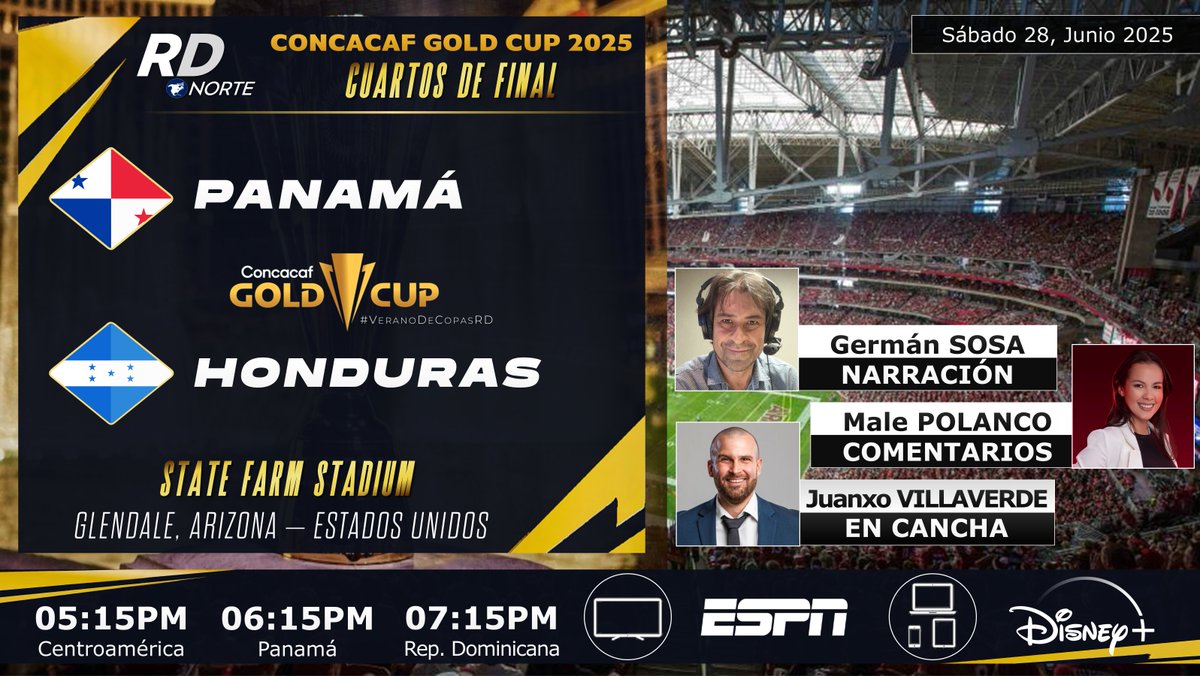 DeportivaCR's tweet photo. 🇵🇦 @fepafut v @FFH_Honduras 🇭🇳
🎙️ @GermanSosaEspn @Malepolanco03 @JuanxoV 
⏰05:15pm C.A.  06:15pm PAN

📺 @ESPN_CENAM (C.A.)
💻 @disneyplusla (C.A.)
🇨🇷 #VeranoDeCopasRD #VeranoFutbolero #CopaOroxESPN #GoldCup #PANvsHON 
🏆 @GoldCup 2025 | Cuartos de Final https://t.co/a4FmBBdhek