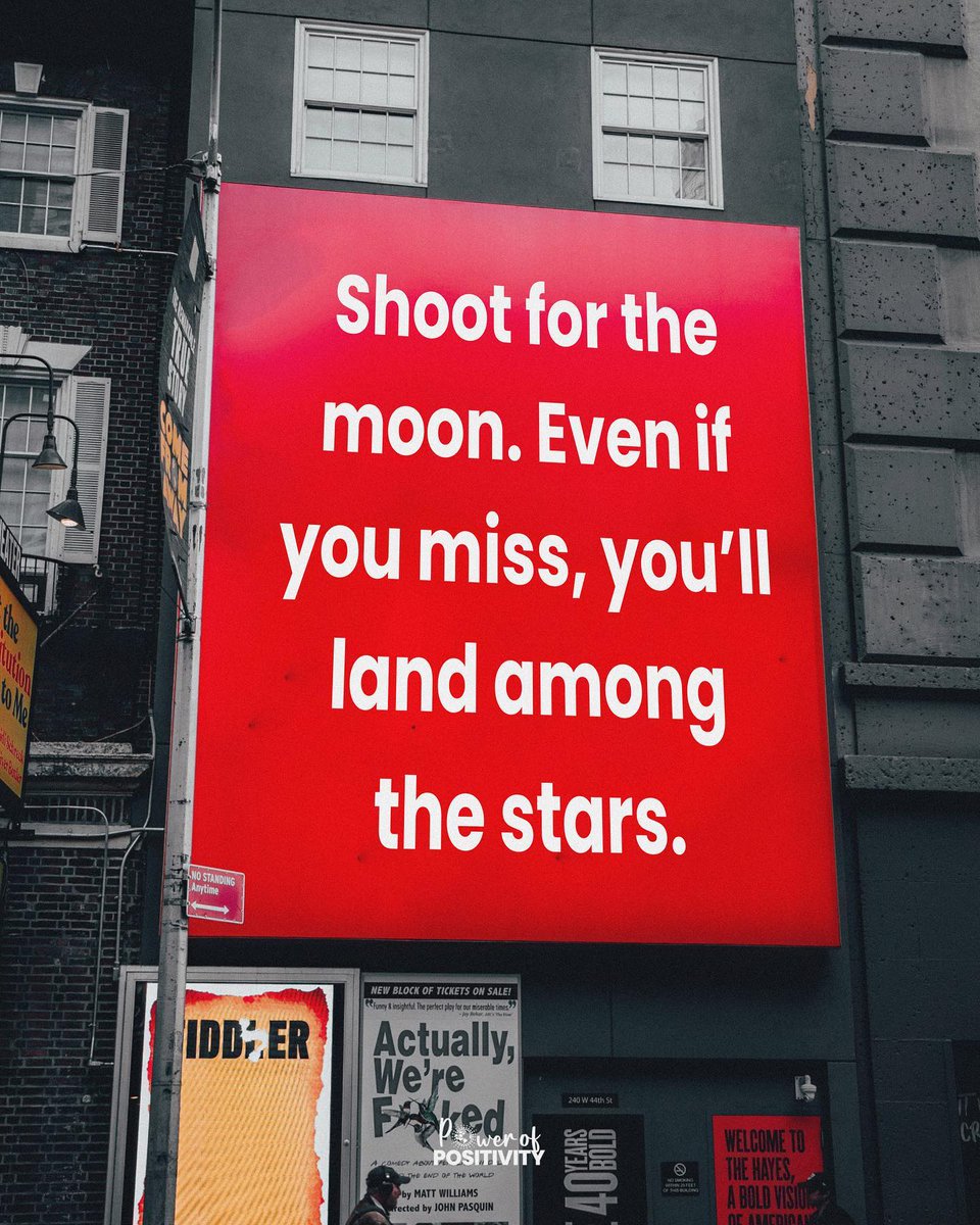 Shoot for the moon. Even if you miss, you’ll land among the stars. 🌙✨