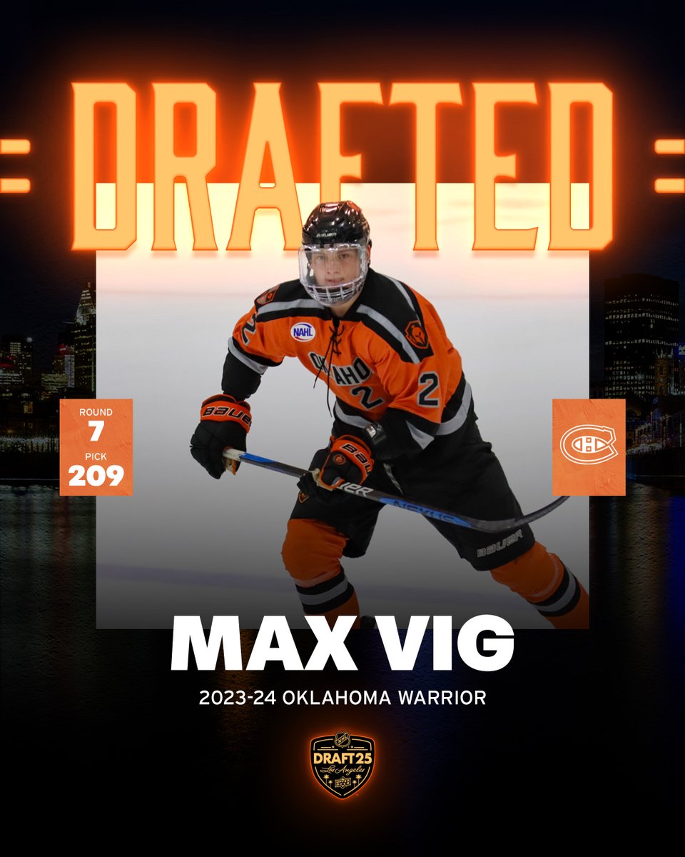 Oklahoma Warriors NAHL (@okwarriors_nahl) on Twitter photo 🚨🚨 FORMER WARRIOR DRAFTED IN THE NHL ALERT 🚨🚨
Maxon Vig was taken #209 to Montreal!
Congratulations, Max!
#OklahomaHockey #FightLikeWarriors #Alumni #NAHL #OnceaWarrior #AlwaysaWarrior 🚨🚨 FORMER WARRIOR DRAFTED IN THE NHL ALERT 🚨🚨
Maxon Vig was taken #209 to Montreal!
Congratulations, Max!
#OklahomaHockey #FightLikeWarriors #Alumni #NAHL #OnceaWarrior #AlwaysaWarrior