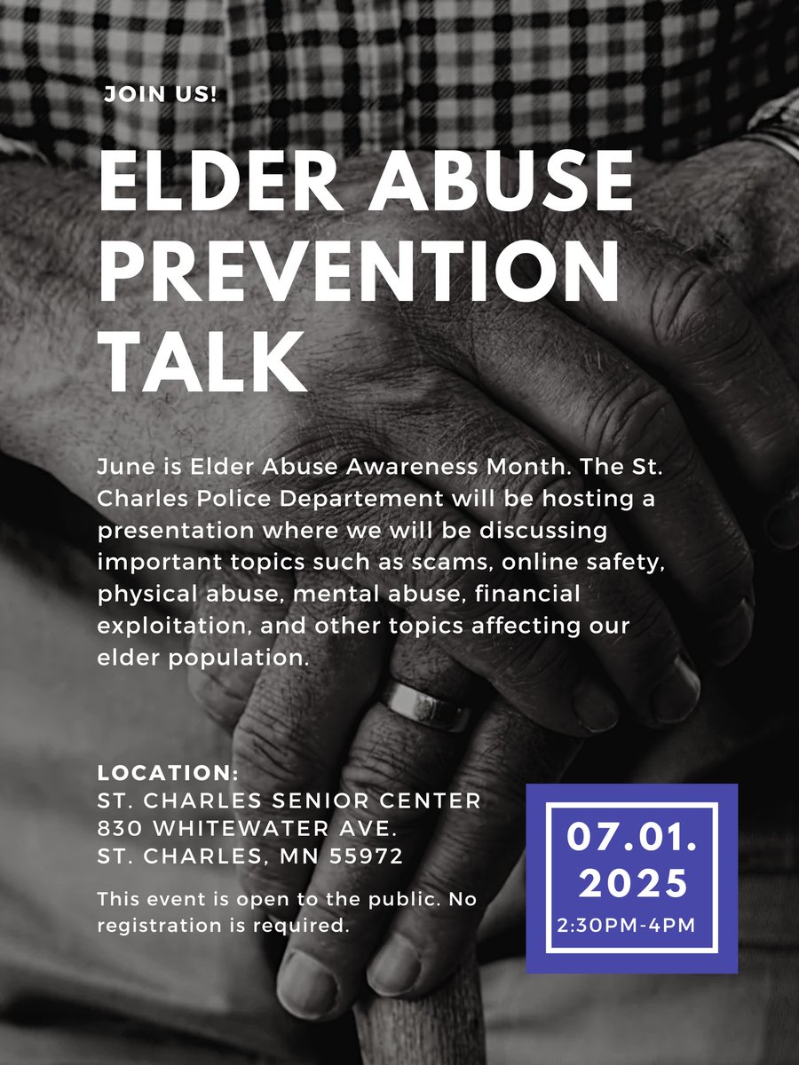 Elder Abuse Awareness Talk:

SCPD will be hosting a presentation on elder abuse prevention this coming Tuesday, July 1, 2025  at the St. Charles Senior Center (St. Charles City Hall). See information below. We hope to see you there.