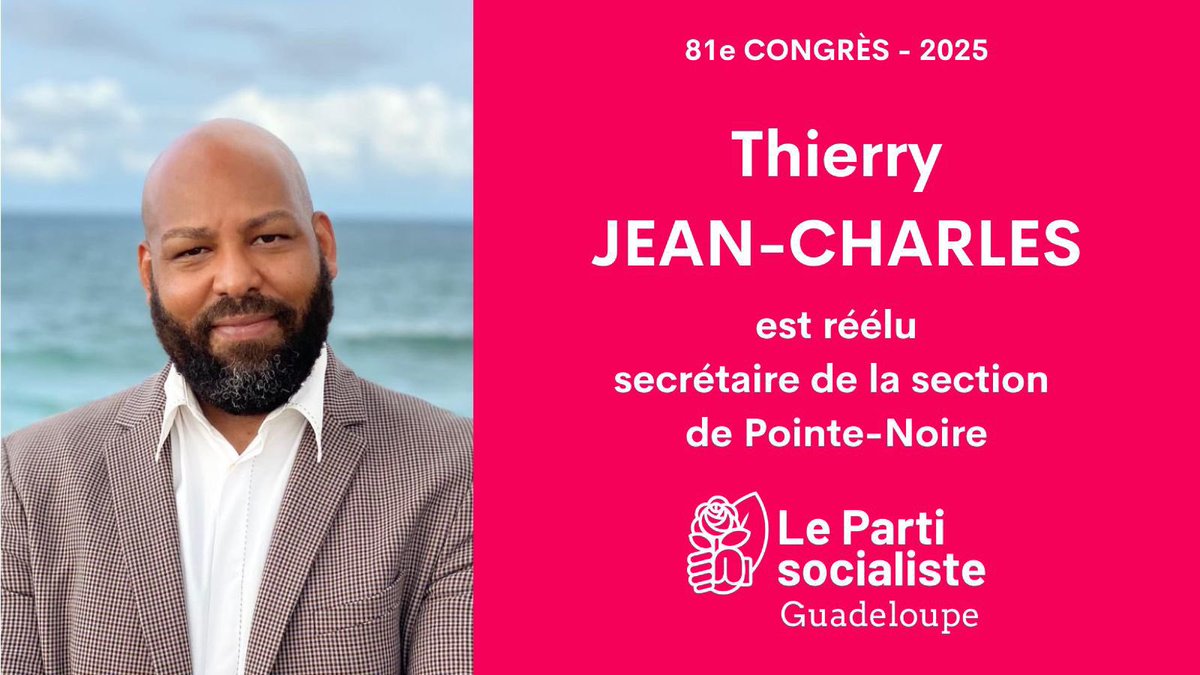 Parti Socialiste Guadeloupe 🌹 (@fpsg971) on Twitter photo <a href="/partisocialiste/">Parti socialiste</a> <a href="/olnic1974/">Olivier Nicolas 🌹</a> <a href="/JulesOtto/">OTTO JULES</a> <a href="/GuillaumeB_971/">GuillaumeBernard</a> <a href="/schamanno/">Sylvie CHAMMOUGON ANNO</a> <a href="/VictorinLurel/">Victorin LUREL</a> <a href="/RCI_GP/">RCI Guadeloupe</a> <a href="/guadeloupela1e/">Guadeloupe la 1ère</a> <a href="/Canal10_GP/">CANAL 10 #téléannou</a> <a href="/FAGuadeloupe/">France Antilles Gpe</a> <a href="/MarvynMartol/">MARTOL Marvyn</a> <a href="/FranoisedePERC1/">Françoise de PERCIN</a> <a href="/LoicMartol/">Loïc MARTOL</a> Félicitations à Thierry Jean-Charles, réélu secrétaire de la section socialiste de Pointe-Noire, commune qui garde une forte identité socialiste et qui pourra l’exprimer dès 2026.
#RéhabiliterLaPolitique
#DouvanNouKay. <a href="/partisocialiste/">Parti socialiste</a> <a href="/olnic1974/">Olivier Nicolas 🌹</a> <a href="/JulesOtto/">OTTO JULES</a> <a href="/GuillaumeB_971/">GuillaumeBernard</a> <a href="/schamanno/">Sylvie CHAMMOUGON ANNO</a> <a href="/VictorinLurel/">Victorin LUREL</a> <a href="/RCI_GP/">RCI Guadeloupe</a> <a href="/guadeloupela1e/">Guadeloupe la 1ère</a> <a href="/Canal10_GP/">CANAL 10 #téléannou</a> <a href="/FAGuadeloupe/">France Antilles Gpe</a> <a href="/MarvynMartol/">MARTOL Marvyn</a> <a href="/FranoisedePERC1/">Françoise de PERCIN</a> <a href="/LoicMartol/">Loïc MARTOL</a> Félicitations à Thierry Jean-Charles, réélu secrétaire de la section socialiste de Pointe-Noire, commune qui garde une forte identité socialiste et qui pourra l’exprimer dès 2026.
#RéhabiliterLaPolitique
#DouvanNouKay.