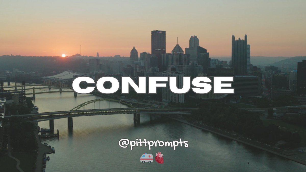 pittprompts's tweet image. word prompt 57 → confuse