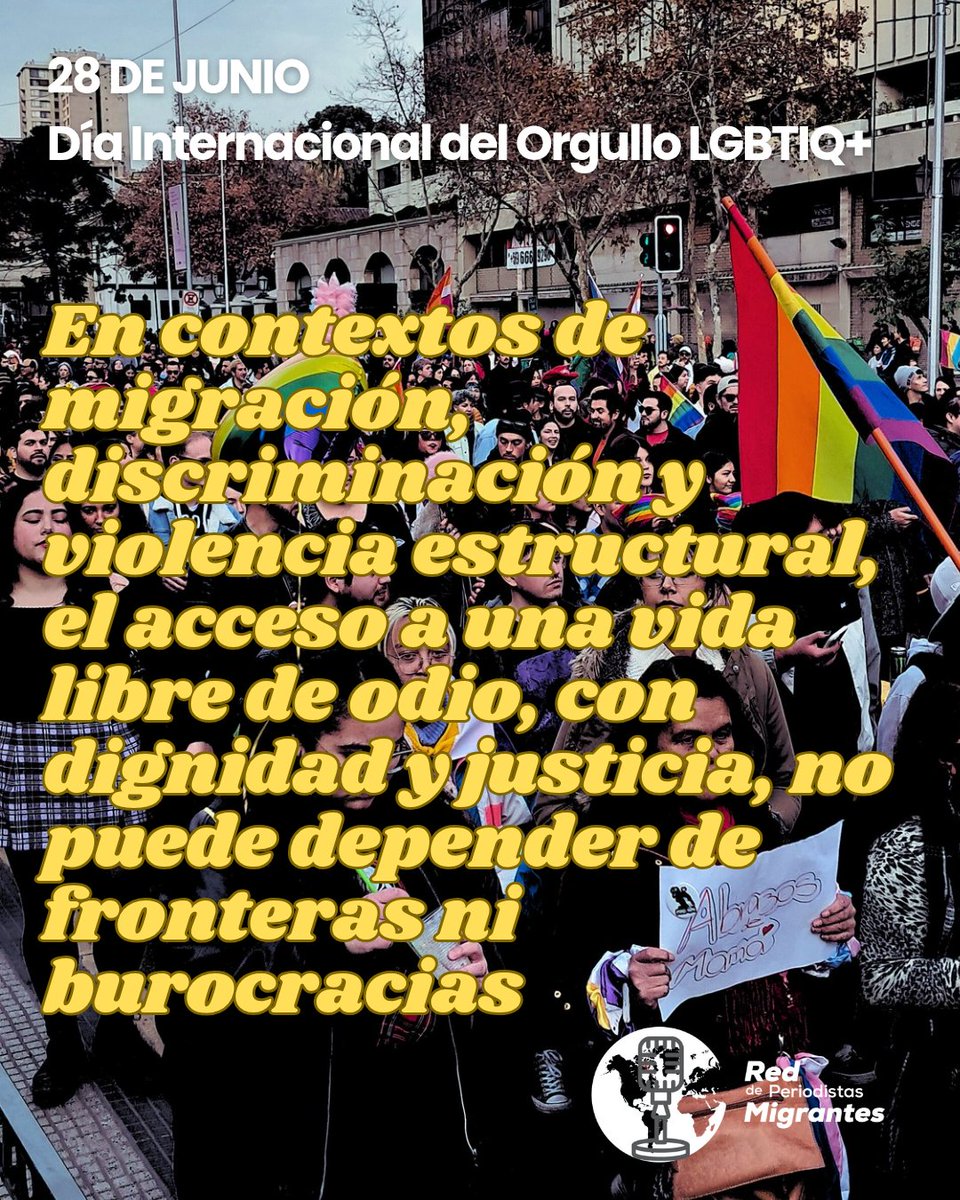 🏳️‍🌈🏳️‍⚧️✊🏾 Desde la Red de Periodistas Migrantes alzamos la voz por el reconocimiento pleno de los derechos de las personas LGBTIQ+. 

👉🏽 Exigimos políticas públicas con enfoque interseccional, que reconozcan nuestras identidades, historias y luchas.

#LGBTIQ+ #28junio