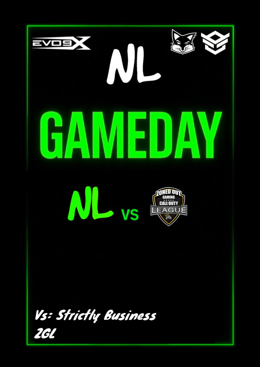 NL CoD

The boys are making their debut for ZGL as they go against Strictly Business tonight. Good luck and have fun

<a href="/ZGLCallofDuty/">Zoned Out Gaming League</a> 
Strictly Business
9 pm est

<a href="/ryanreplaysNJ/">Ryan</a> 
<a href="/lazygripz/">Lazy</a> 
<a href="/R9_Thunder/">R9 ThunderR</a>
<a href="/itsTyler_szn/">Tyler ツ</a>
