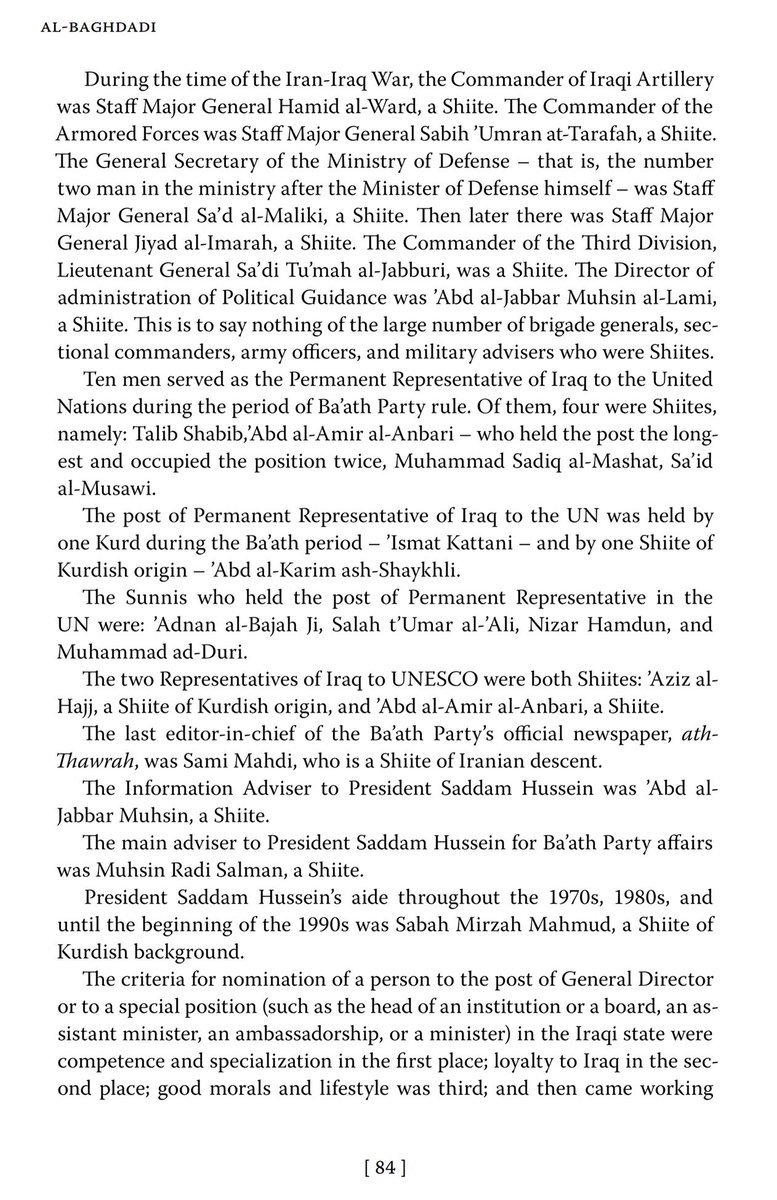 ibmsulaymani's tweet photo. Ṣaddām Hussein was a secular baʾthī whose crimes had nothing to do with sectarianism nor Sunnī VS Shīʾah.

In fact his military and political party were majority Shīʾah:

- Minister of Defense in ʿIrāq, Staff General Saʾdī Tuʾmah al-Jabburi, was Shīʾah

- Chief-of-Staff of the ʿIrāqī Army, Lieutenant General ʿAbd al-Wāḥid Shannan al-Ribbat, was Shīʾah

- The person who held the post of Foreign Minister the longest, Dr. Saʾdūn Ḥammādī, was Shīʾah

- Thereafter, the post was held throughout the 1990s by Muḥammad Saʾīd al-Sahhaf, who was Shīʾah

- The person who held the post of Minister of Petroleum, also Dr. Saʾdūn Ḥammādī, was Shīʾah

- Governors of the Central Bank of ʿIrāq, Dr. ʿAbd al-Ḥasan Zalzalah and Ṭāriq al-Takmah Ji, were Shīʾah

- Director of Public Security in ʿIrāq, Nāẓim Kazzār, was Shīʾah

- The top official responsible for investigating crimes by members of the Daʾwah Party, who set off bombs inside ʿIrāq during the 1980s and 1990s, Security Colonel ʿAlī al-Khaqani, was a Shīʾī from al-Najaf

- The Presidency of the Revolutionary Court, specially formed to deal with cases of conspiracy, by Hādī ʿAlī Watut and Muslim al-Jabburi, were both Shīʾah

- Both Prime Ministers of ʿIrāq, Dr. Saʾdūn Ḥammādī and Muḥammad Ḥamzah al-Zubaydi, were Shīʾah

- The speaker of the National Assembly, was also the Shīʾī Dr. Saʾdūn Ḥammādī

- The National Oil Company, which was responsible for the extraction and export of ʿIrāqī oil, was headed by four individuals who held the post for the longest time: ʿAbd al-Amīr al-Anbari, ʿIṣām al-Chalābī (the cousin of Aḥmad Chalābī), Fadil al-Chalābī (another cousin of Aḥmad Chalābī), and Ramzī Salmān. All of them were Shīʾah

- More than 60 percent of the General Directors of state companies in the military industries were Shīʾah

- More than 70 percent of the advanced engineering and technical cadres in the military industries were Shīʾah

- The person who held the post of Chairman of the Atomic Energy Organization in Iraq for the longest period was a Shīʾī, Dr. ʿAbd al-Razzāq al-Hāshimī

- The Deputy Chairman of the Military Industrial Board for Technical Affairs, Dr. Nizār al-Qusayr, was Shīʾah

- More than 60 percent of both the General Directors in the Iraqi state sector and their technical and scientific cadres who held high official posts and positions in that sector were Shīʾah

- More than 60 percent of Baʾth Party members were Shīʾah.

- The middle-ranking cadres in the Baʾth Party were more than 70 percent Shīʾah

- During the Irān-ʿIrāq War, the Commander of ʿIrāqī Artillery was Staff Major General Ḥāmid al-Ward, a Shīʾī

- The Commander of the Armored Forces was Staff Major General Sabih ʿUmran al-Tarafah, a Shīʾī

- The General Secretary of the Ministry of Defense—that is, the number two man in the ministry after the Minister of Defense himself—was Staff Major General Saʾd al-Mālikī, a Shīʾī

- Then later there was Staff Major General Jiyad al-Imarah, a Shīʾī

- The Commander of the Third Division, Lieutenant General Saʾdī Tuʾmah al-Jabburi, was a Shīʾī

The Director of Administration of Political Guidance was ʿAbd al-Jabbar Muhsin al-Lami, a Shīʾī

- This is to say nothing of the large number of brigade generals, sectional commanders, army officers, and military advisers who were Shīʾah

- The last editor-in-chief of the Baʾth Party's official newspaper, al-Thawrah, was Sāmī Mahdī, a Shīʾī of Iranian descent

The Information Adviser President Ṣaddām Hussein was ʿAbd al-Jabbar Muhsin, a Shīʾī

The main adviser to President Saddam Hussein for Baʾth Party affairs was Muhsin Radi Salmān, a Shīʾī