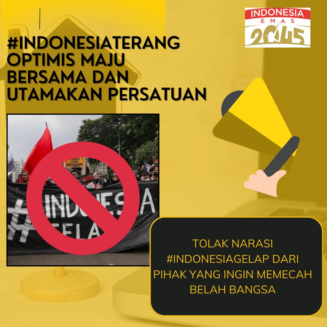 Maju terus! Bersama Kita kuatkan semangat persatuan. Menolak segala bentuk provokasi dan hoaks yang bisa mengganggu kedamaian dan kenyamanan.

#TolakAksiIndonesiaGelap
#IndonesiaTerang
#IndonesiaMenyala