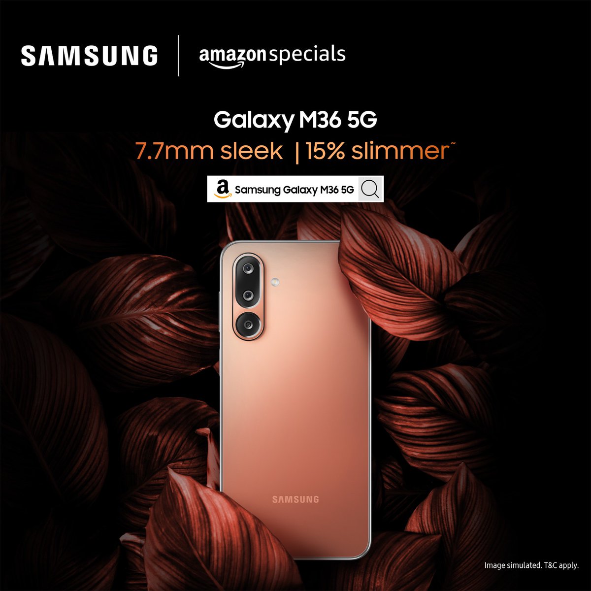 Manas 🚬 (@not_thatt_guy) on Twitter photo The Monster is back—slimmer and sleeker! The #SamsungGalaxyM36 5G with its 7.7mm profile is 15% thinner for effortless style. Get it from <a href="/amazonIN/">Amazon India</a> starting July 12. <a href="/SamsungIndia/">Samsung India</a> #LoveForMonster #MonsterAIcon The Monster is back—slimmer and sleeker! The #SamsungGalaxyM36 5G with its 7.7mm profile is 15% thinner for effortless style. Get it from <a href="/amazonIN/">Amazon India</a> starting July 12. <a href="/SamsungIndia/">Samsung India</a> #LoveForMonster #MonsterAIcon