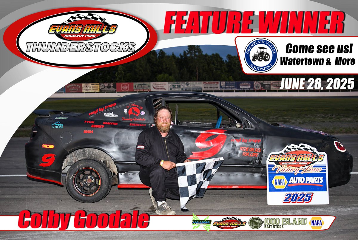 Feature Results for the Thunderstocks on Champlain Valley Equipment Ag Appreciation Night on 6/28/25

1. 9 Colby Goodale
2. 22J Jared Gilson
3. 11J Justin Burns
4. M1 Michael Marcinko
5. 41 Bill Gardner Jr.
6. 13 Christopher Wilson 
7. 97 Blake Briggs 
8. 3 Levi Goodale