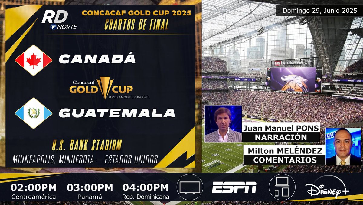DeportivaCR's tweet photo. 🇨🇦 @CanadaSoccerEN v @fedefut_oficial 🇬🇹
🎙️ #BambinoPons @Miltonmelendezu 
⏰02:00pm C.A.  03:00pm PAN

📺 @ESPN_CENAM (C.A.)
💻 @disneyplusla (C.A.)
🇨🇷 #VeranoDeCopasRD #VeranoFutbolero #CopaOroxESPN #GoldCup #CANvsGUA 
🏆 @GoldCup 2025 | Cuartos de Final https://t.co/J68IYTL05U