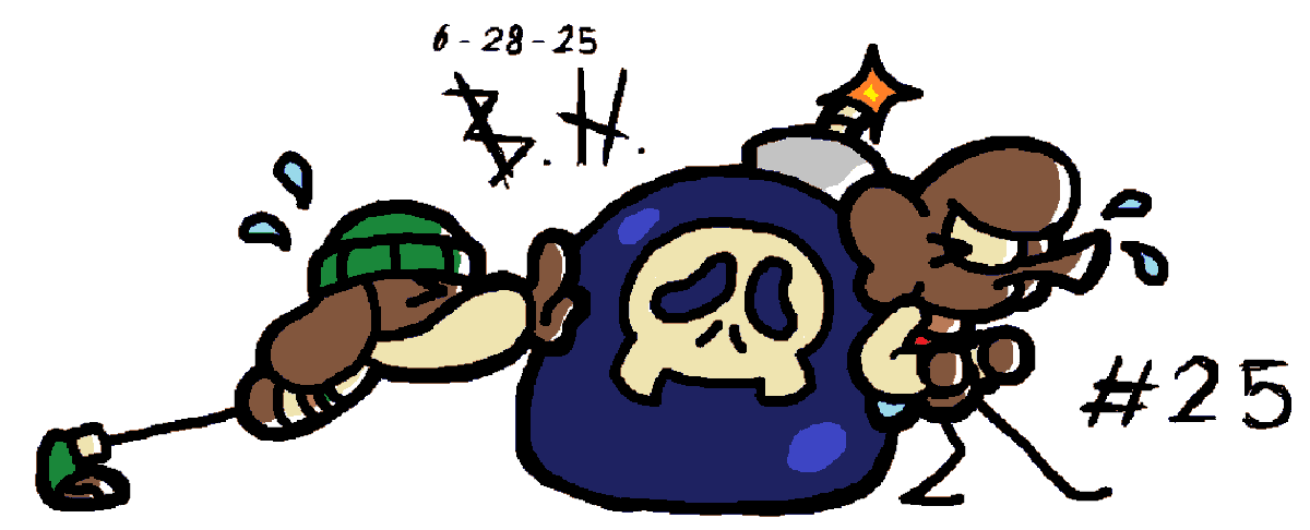 Bkenhopper's tweet photo. Entry for Number 25 (short fuse). They could solve world hunger if they put their efforts into other stuff instead of dunking on each other. Stay tuned
#ToonJune2025 #ToonJune #shortfuse #Bken #art #mspaint #CartoonArt https://t.co/OJh35P5VBf