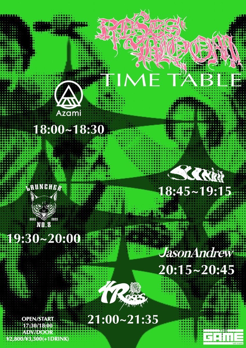 SHIBUYATHEGAME's tweet photo. 【🗓️7月公演🗓️】
07.12(SAT)
4 Roses(@4Roses_JP) presents 
『Roses Bloom』vol.2
@SHIBUYATHEGAME
⏰OPEN17:30/START18:00

<ACT>
4 Roses
Azami
sunsetinfall
Launcher No.8
JasonAndrew

🎫Livepocket 一般発売中!!
↪️https://t.co/tkdpry0C6e

#RosesBloom https://t.co/BreZ6LIkzU