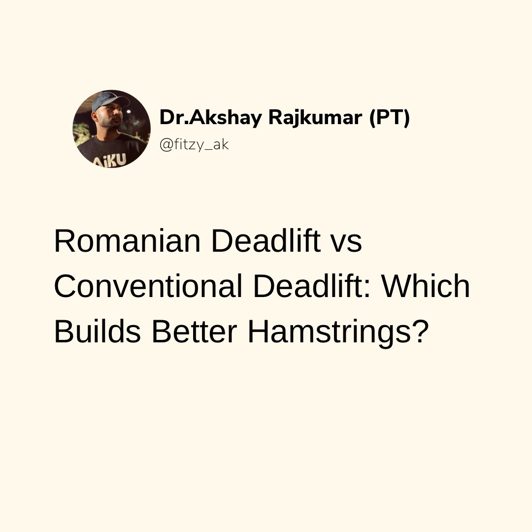 fitzy_ak's tweet photo. Romanian Deadlift vs Conventional Deadlift : Which Builds better hamstrings?

#RomanianDeadlift #ConventionalDeadlift #HamstringTraining #StrengthTraining #Hypertrophy #PosteriorChain #ExerciseScience #LinkedInFitness #SportsPerformance #MuscleGrowth #EvidenceBasedFitness https://t.co/Lymd7yR692