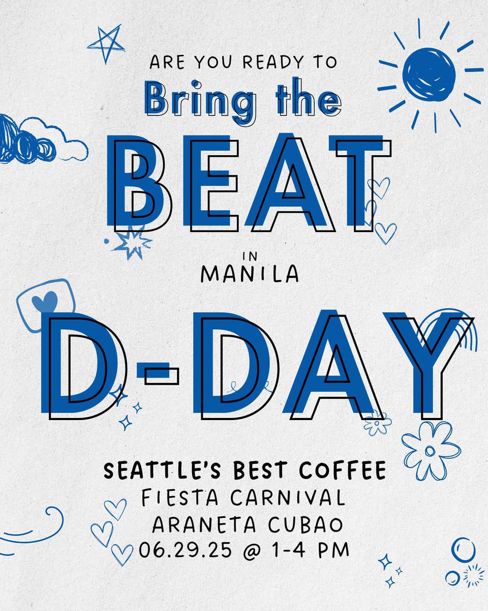 kairiglobal's tweet photo. 🎉 D-DAY IS HERE! 🎉
Today we Bring the BEAT to Manila! 💙
Big thanks to all PH fanbases for the love and teamwork.
Let’s make this day unforgettable!
📍 Seattle’s Best Coffee, Araneta Cubao
🕐1:00 –4:00 PM
#Bring_the_team_BEAT
#BringTheBEATinPH #TeamBEAT https://t.co/N7uyRfZxOv