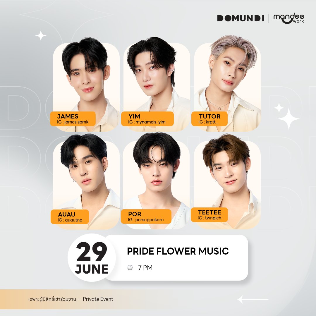 DomundiTV's tweet photo. #DMDschedule
🗓 : 29.06.2025
Pride Flower Music
🙋🏻♂️ : @Jamessu_w @mynameis_yim
@TutorKrp @Auautnp
@porsuppakarn @twnpich
⏰ : 19.00 น. | 7 PM (GMT+7)
📢 : เฉพาะผู้มีสิทธิ์เข้าร่วมงาน
🔑 : DEXX FLOWER STAGE
#️⃣ : #.PrideFlowerMusicxDEXX
#PrideFlowerMusic #AmarinTV34
#JamesSu #mynameis_yim
#TutorKrp #auautnp
#porsuppakarn #twnpich
#domunditv