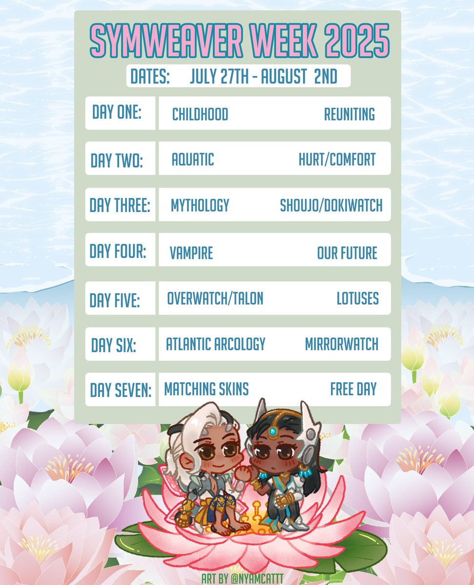 symweaverweek's tweet image. 🪷Prompt list for #SymweaverWeek2025🪷a week long event to show love for Symmetra x Lifeweaver Overwatch! (July 27th - August 2nd)🪷
💎Rules and Guidelines for below ↓💎