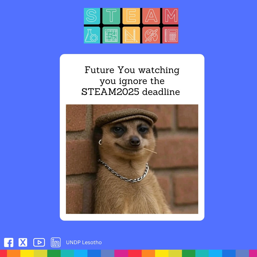 The future is rooting for you. Don’t leave it on read.
Apply for #STEAM2025 by June 30.
Innovation doesn’t wait, and neither should you. 
Apply now: ee-eu.kobotoolbox.org/x/2fqNhezV

#UNDPLesotho #youthempowerment #STEAM2025